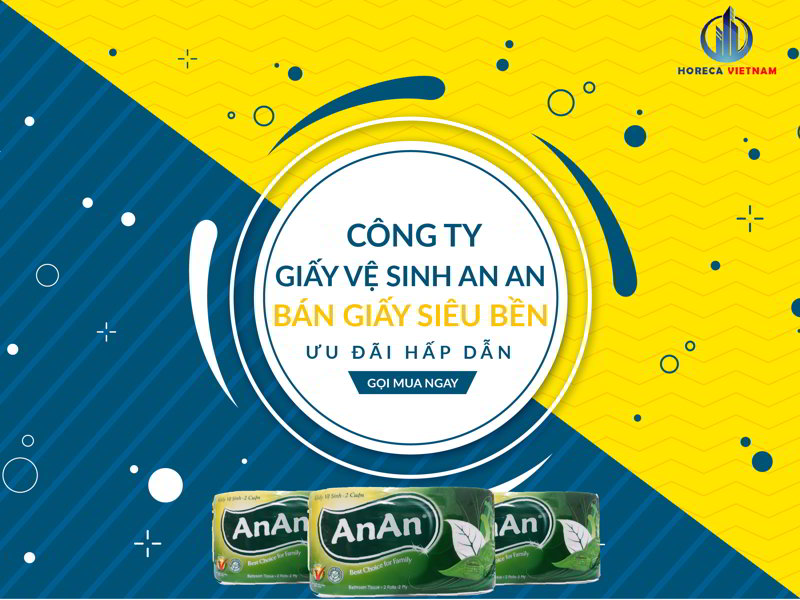 Công ty sản xuất giấy vệ sinh An An chất lượng