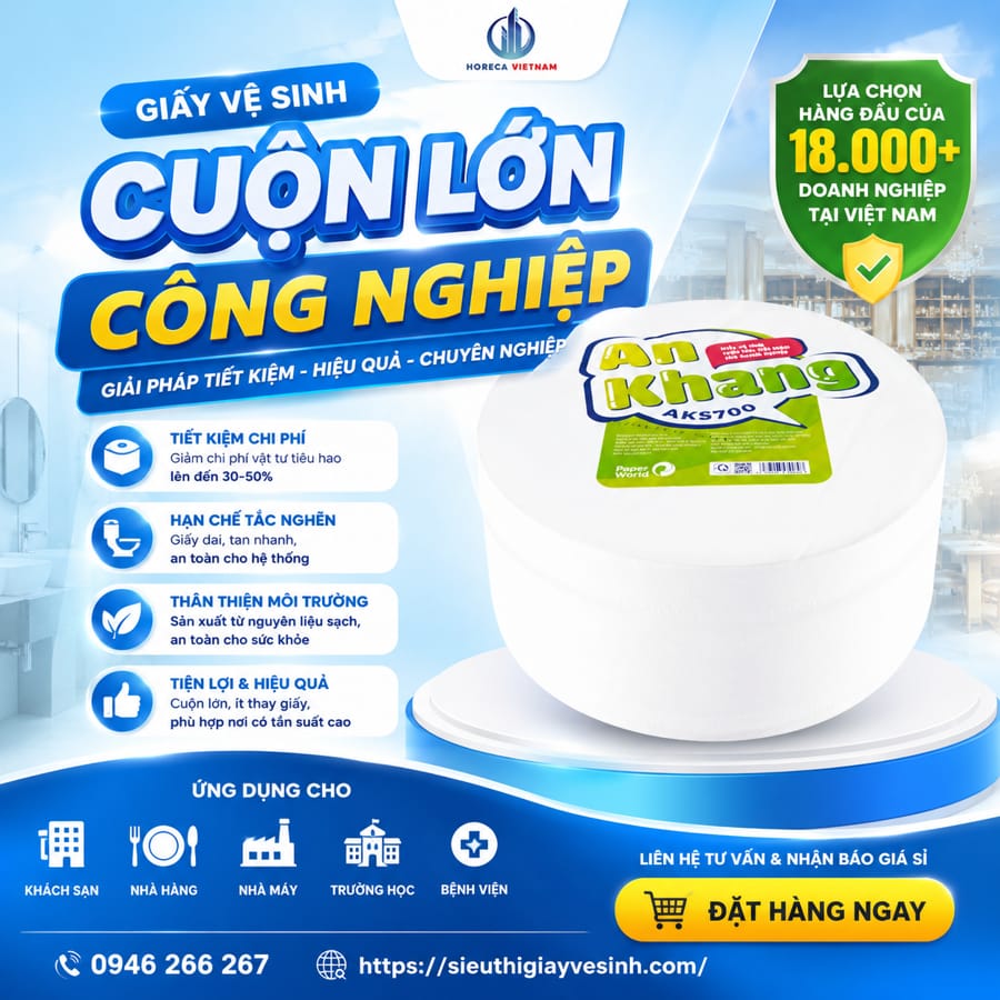 Cung cấp giấy vệ sinh cuộn lớn công nghiệp uy tín giá sỉ tốt nhất tại Horeca Việt Nam
