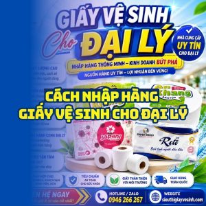 Horeca Việt Nam cung cấp giấy vệ sinh cho đại lý giá sỉ tận xưởng giao hàng nhanh chóng