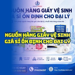Horeca Việt Nam nguồn hàng giấy vệ sinh giá sỉ ổn định cho đại lý tốt nhất
