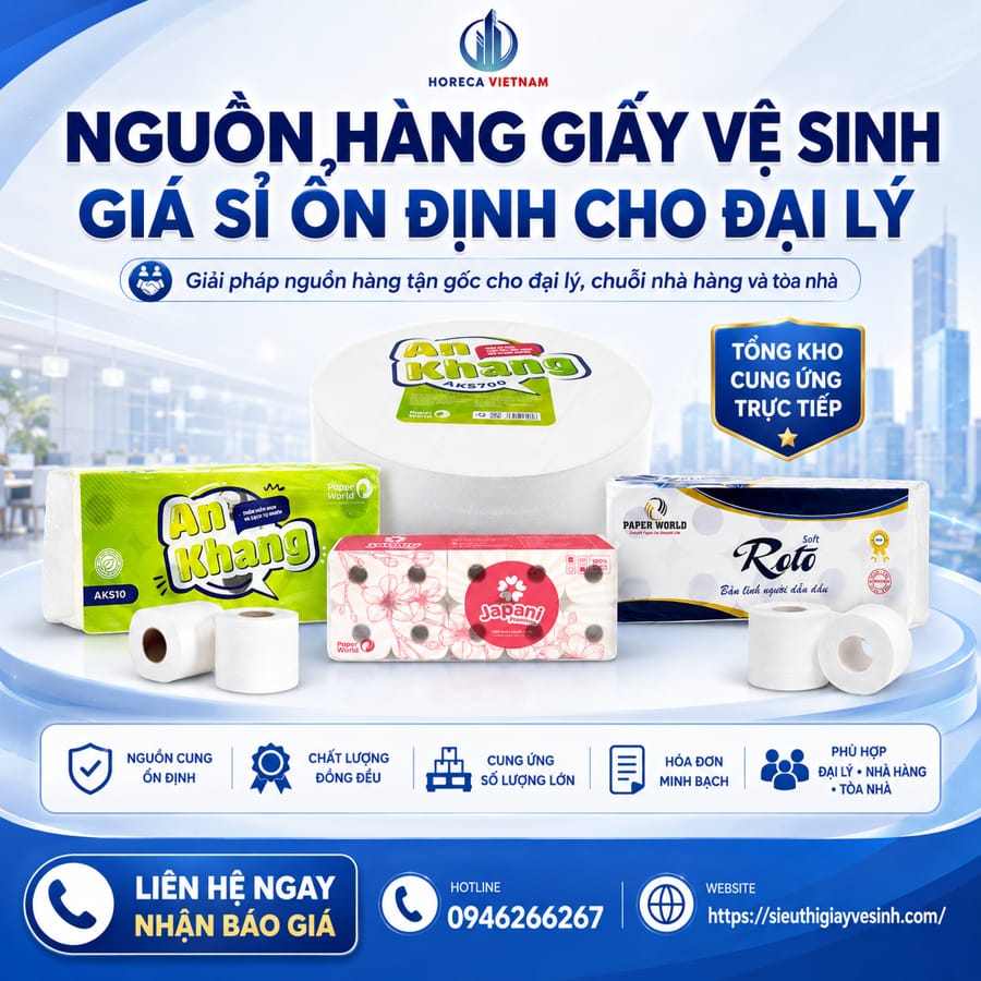 Nguồn hàng giấy vệ sinh giá sỉ tốt nhất tại Horeca Việt Nam