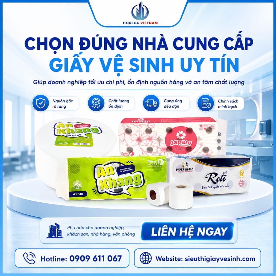 Nhà cung cấp giấy vệ sinh uy tín giá sỉ tốt nhất tại Horeca Việt Nam