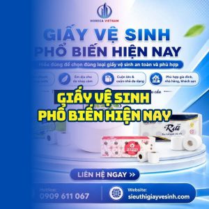 Địa chỉ mua giấy vệ sinh giá sỉ tận xưởng giao hàng tận nơi tại Horeca Việt Nam