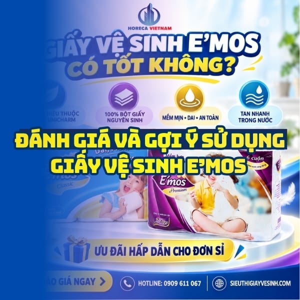 Đánh giá và gợi ý sử dụng giấy vệ sinh E’mos uy tín