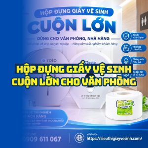 Horeca Việt Nam cung cấp hộp đựng giấy vệ sinh cuộn lớn cao cấp lắp đặt tận nơi