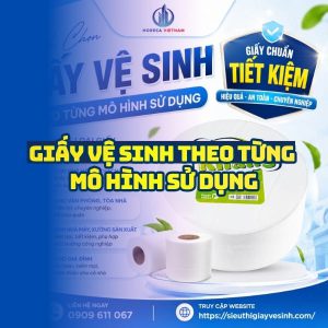 Horeca Việt Nam địa chỉ cung cấp giấy vệ sinh theo nhu cầu sử dụng uy tín