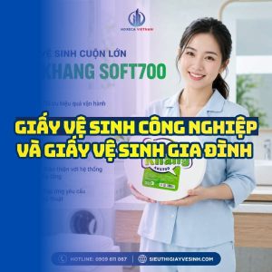 Horeca Việt Nam nhà cung cấp giấy vệ sinh công nghiệp và gia đình uy tín giá sỉ tận xưởng