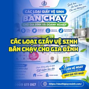Horeca Việt Nam nhà phân phối giấy vệ sinh bán chạy uy tín