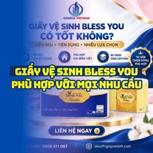 Horeca Việt Nam nhà phân phối giấy vệ sinh Bless You chính hãng uy tín