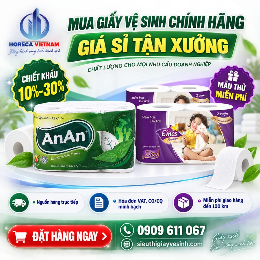 Mua giấy vệ sinh chính hãng giá sỉ tận xưởng cho mọi nhu cầu doanh nghiệp
