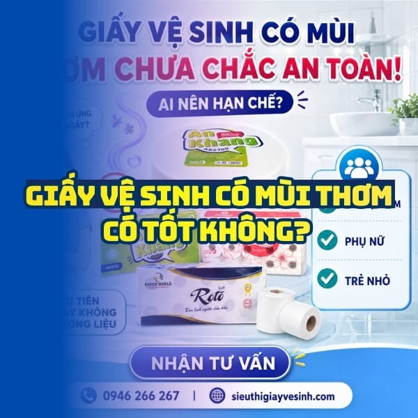 Tìm hiểu giấy vệ sinh có mùi thơm có tốt không tại Horreca Việt Nam