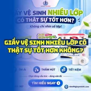 Tìm hiểu giấy vệ sinh nhiều lớp có thực sự tốt không?