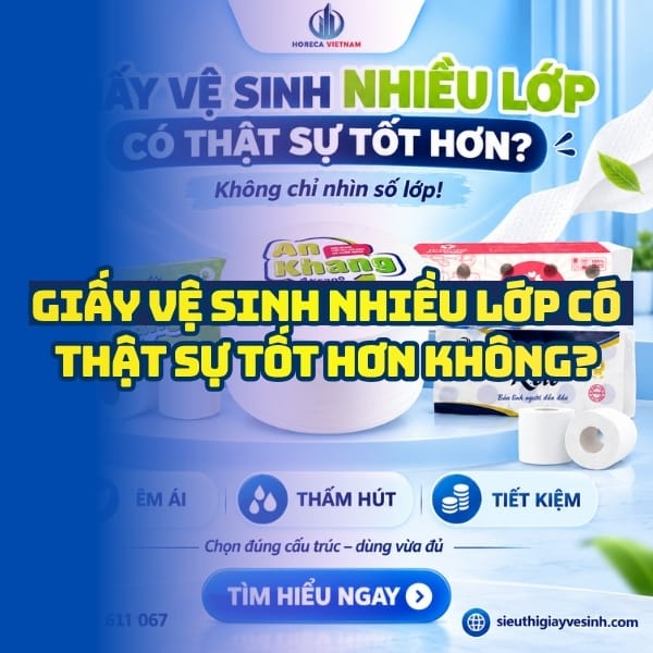 Tìm hiểu giấy vệ sinh nhiều lớp có thực sự tốt không?