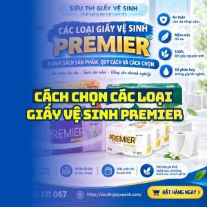 Horeca Việt Nam nhà phân phối các loại giấy vệ sinh Premier chính hãng giá tốt.