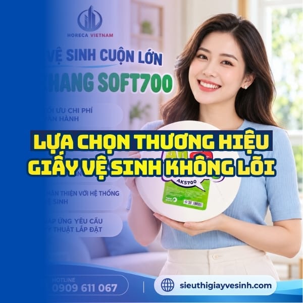 Horeca Việt Nam nhà phân phối thương hiệu giấy vệ sinh không lõi uy tín giá tốt